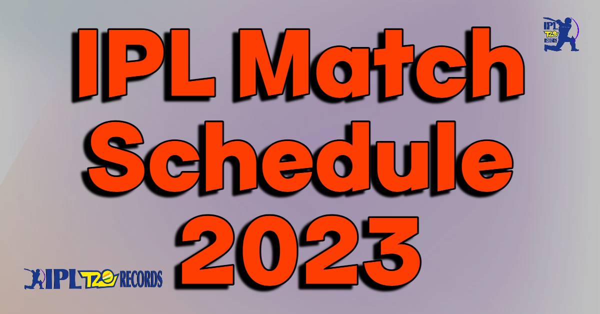IPL Match Schedule 2023