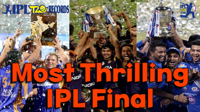 Most Thrilling IPL Final