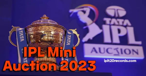 IPL Mini Auction 2023