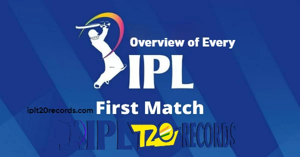 IPL First Match