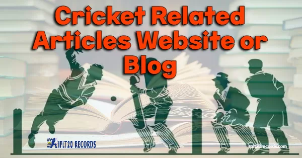 Cricket Related Articles Website