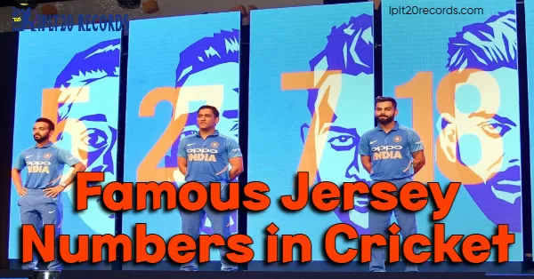 Famous Jersey Numbers in Cricket
