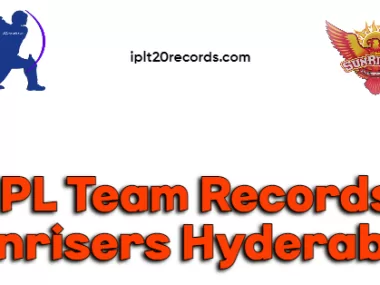 IPL Team Records Sunrisers Hyderabad