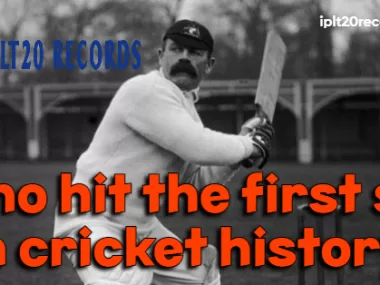 Who hit the first six in cricket history