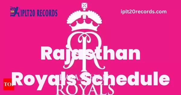 Rajasthan Royals Schedule