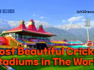 Most Beautiful Cricket Stadiums in The World
