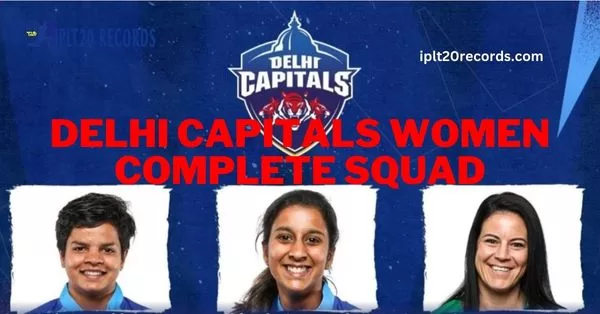 Delhi Capitals Women Complete Squad