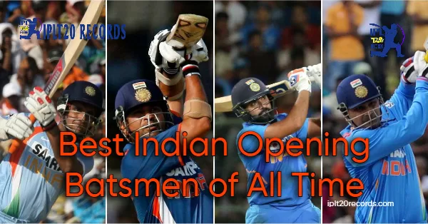Best Indian Opening Batsmen of All Time