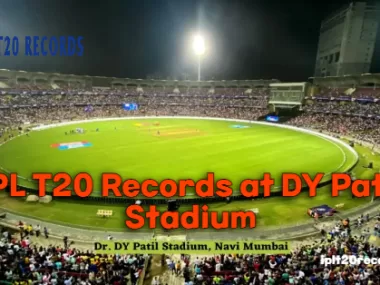 IPL T20 Records at DY Patil Stadium