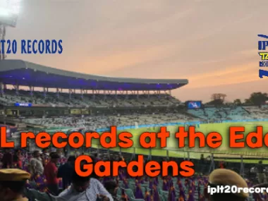 IPL records at the Eden Gardens