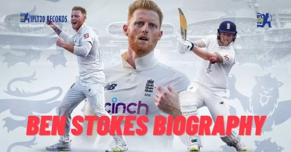 Ben Stokes Biography