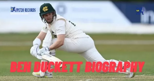 Ben Duckett Biography