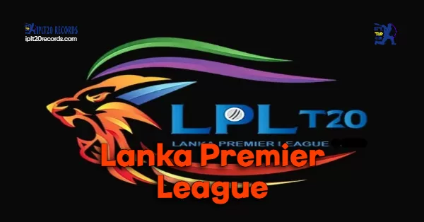 Lanka Premier League | LPL