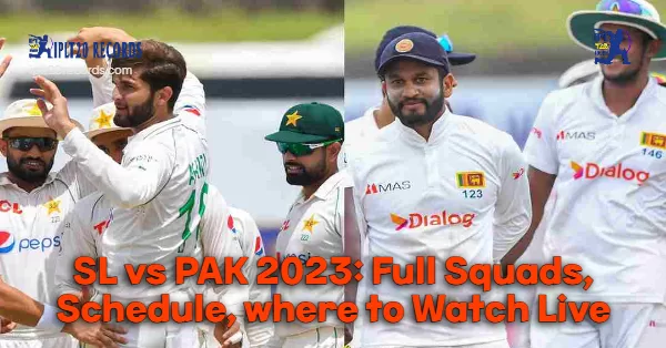 SL vs PAK 2023: Full Squads, Schedule, where to Watch, Live Streaming Details