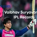 Vaibhav Suryavanshi IPL Records