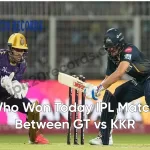 Who Won Today IPL Match Between GT vs KKR