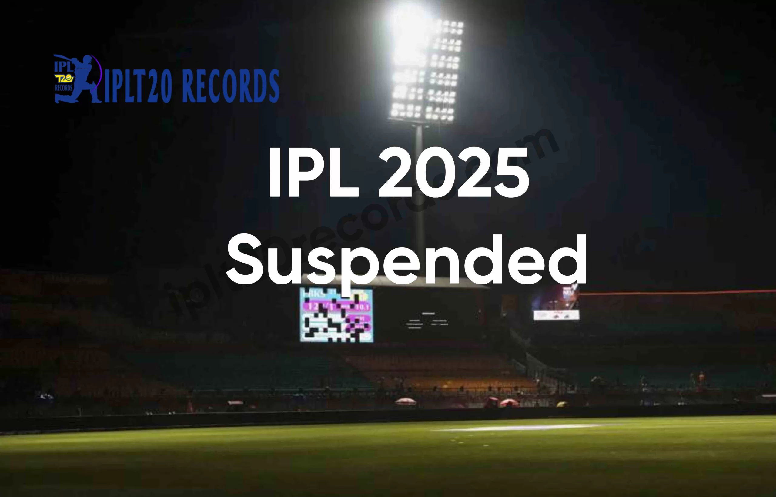 Why Was IPL 2025 Suspended? Key Details Unveiled