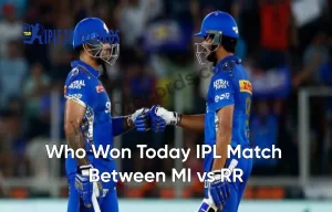 Who Won Today IPL Match Between MI vs RR