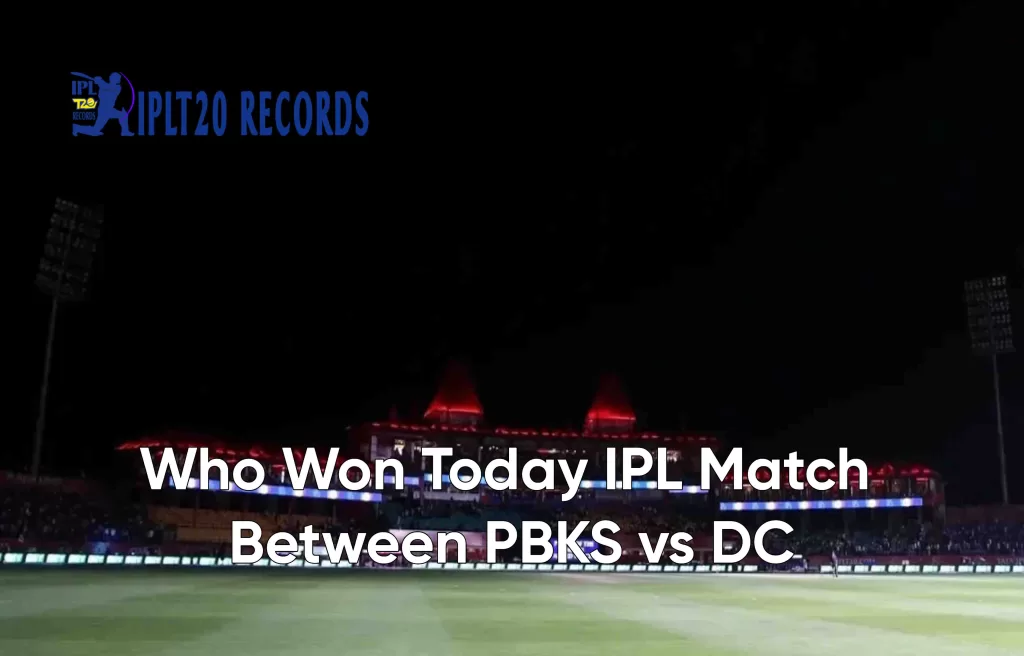 Who Won Today IPL Match Between PBKS vs DC